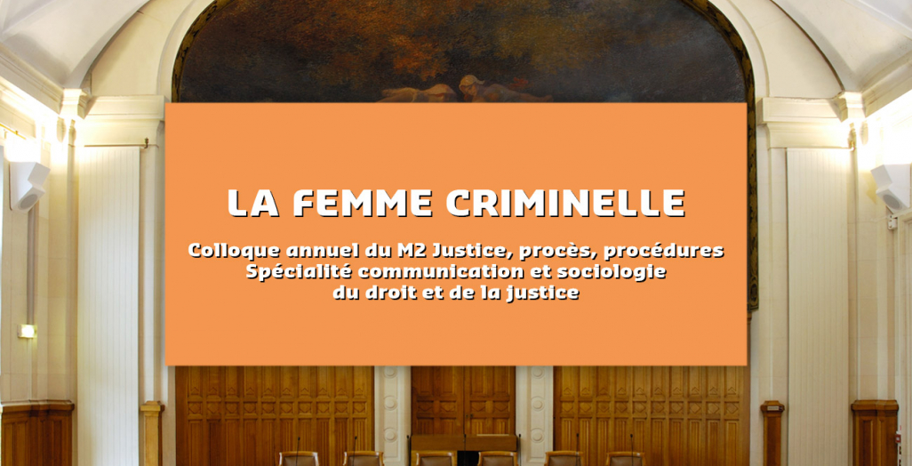 Visuel pour le colloque du 26 mars 2025 : La femme criminelle