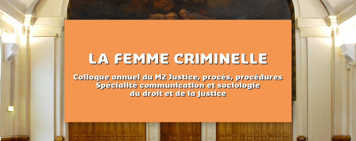 Visuel pour le colloque du 26 mars 2025 : La femme criminelle